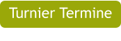 Turnier Termine