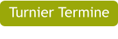 Turnier Termine